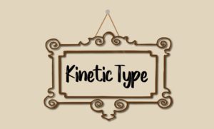 Kinetic Type